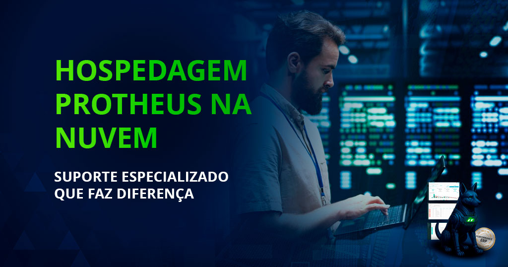 Hospedagem Protheus com suporte especializado: por que isso faz diferença