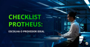 Checklist definitivo para escolher o melhor provedor de hospedagem para o Protheus