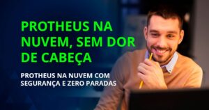 Como planejar a migração do Protheus para a nuvem sem paralisar a operação